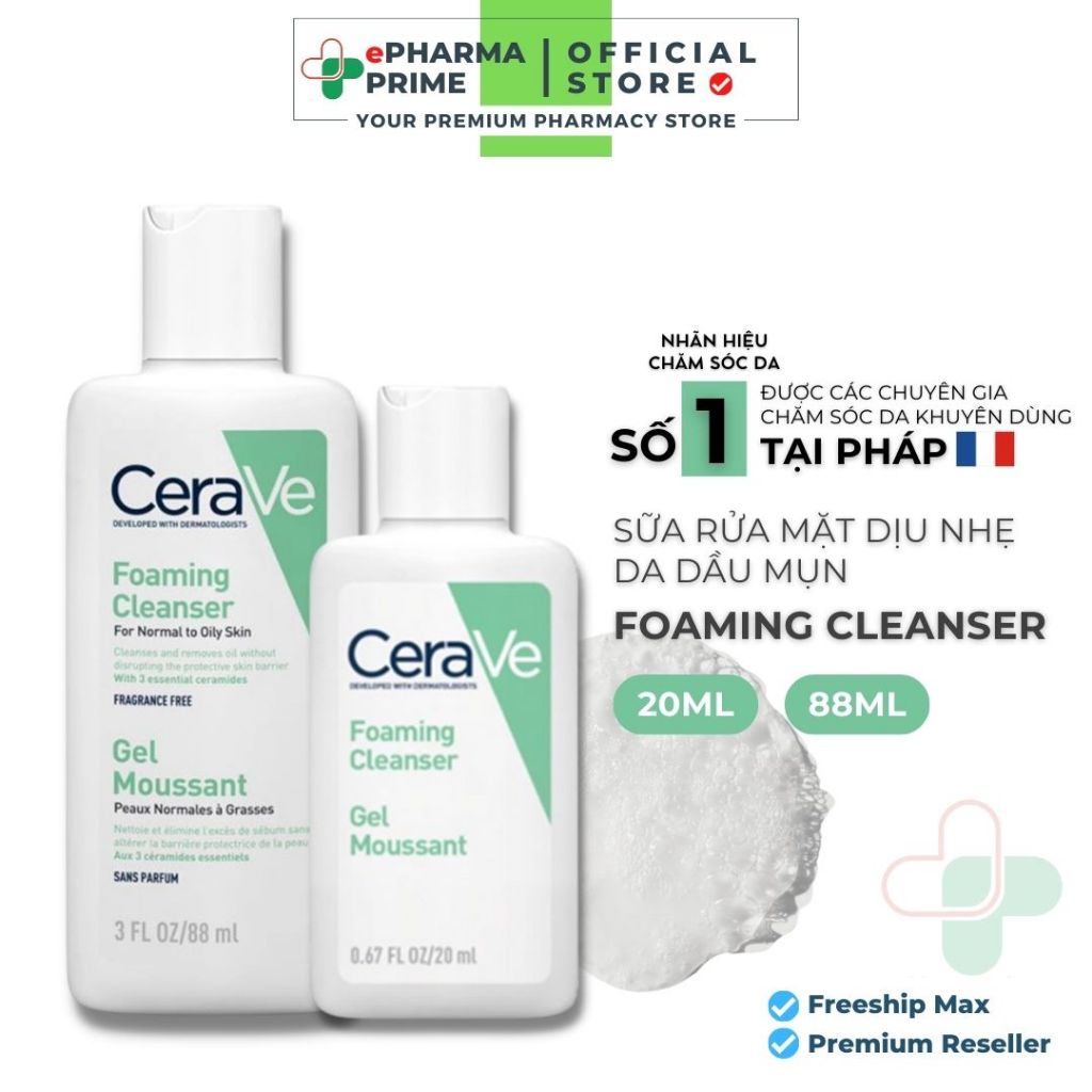 Sữa Rửa Mặt CeraVe Foaming Cleanser Sạch Sâu Cho Da Dầu, Da Nhạy Cảm 20ml, 88ml