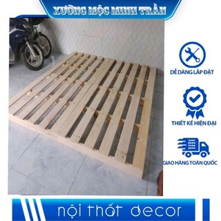 Giường pallet gỗ thông mới nhập khẩu 100% đủ kích thướt