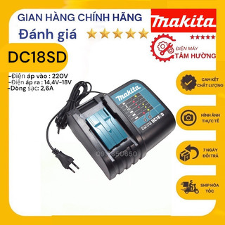 Bộ sạc pin 14.4-18v makita dc18sd - sạc mới chính hãng điện zin 220v