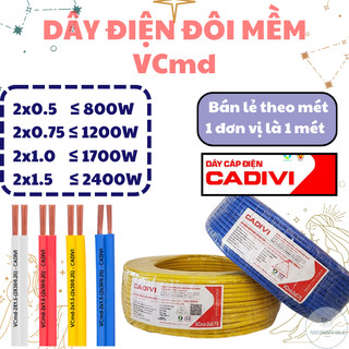 [Bán lẻ theo 1 mét] Dây điện đôi mềm VCMD CADIVI / 2x0.5 - 2x0.75 - 2x1.0 - 2x1.5 (mm)