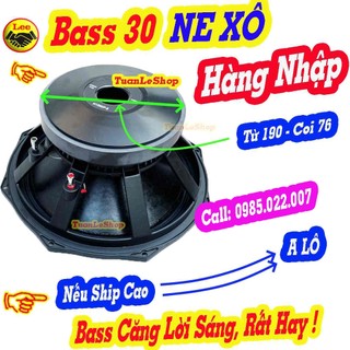 Loa bass 30 nexo hàng nhập từ 190 côn 76mm cao cấp - giá 1 loa bass 3 tấc từ 190 coi 76 nexo