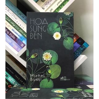 Sách Nhã Nam - Hoa súng đen (Michel Bussi) (TB 2022)