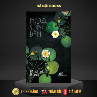 Sách nhã nam - hoa súng đen