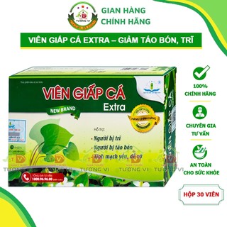 Viên Giấp Cá Extra New Brand - Hỗ trợ giảm tình trạng táo bón, trĩ nội, trĩ ngoại, suy giãn tĩnh mạch
