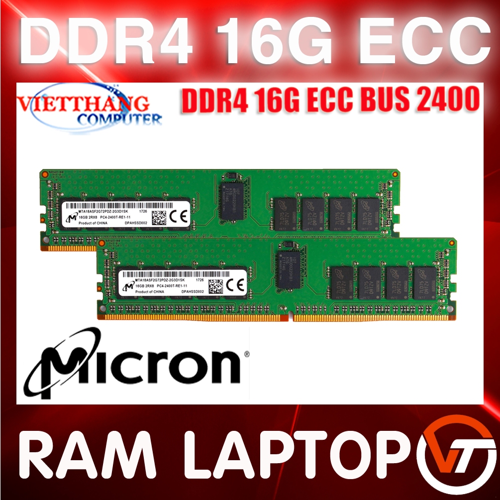 Ram Server ECC Registered - Ram ECC Micron DDR4 16Gb 2Rx8 Bus 2400 cho X99 Chạy DDR4  ( Cũ - 2nd )