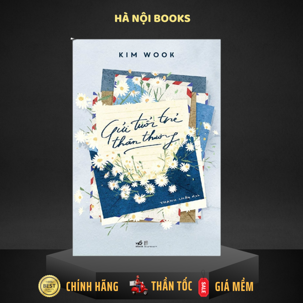 Sách - Gửi Tuổi Trẻ Thân Thương [Nhã Nam]