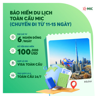 Toàn quốc [E-Voucher] Bảo hiểm du lịch toàn cầu MIC, chuyến đi 11 - 15 ngày, gói Thượng hạng