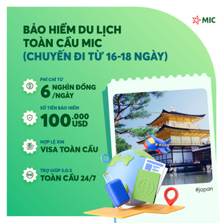 Toàn quốc [E-Voucher] Bảo hiểm du lịch toàn cầu MIC, chuyến đi 16 - 18 ngày, gói Thượng hạng