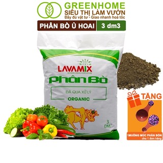 Phân Bò Greenhome, Lavamix, Bao 3dm3, Phân Bón Đã Qua Xử Lý, Ủ Hoai, Không Mùi Hôi, Hữu Cơ Tiện Lợi