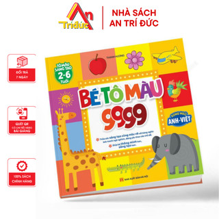 Sách - Bé Tô Màu 9999 - Tô Màu Sáng Tạo 2-6 Tuổi Song Ngữ Anh Việt - Nhà Sách An Trí Đức - V TM 01
