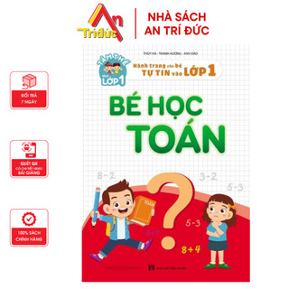 Sách - Bé Học Toán - Hành Trang Cho Bé Vào Lớp 1 - Bé Tính Toán Nhận Dạng Hình Học - Nhà Sách An Trí Đức - V T 02