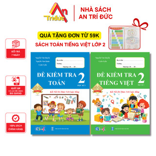 Sách - Combo 2 Cuốn Đề Kiểm Tra Môn Toán, Tiếng Việt Lớp 2 Tập 1 - Kết Nối Tri Thức Với Cuộc Sống - An Trí Đức - QK 223