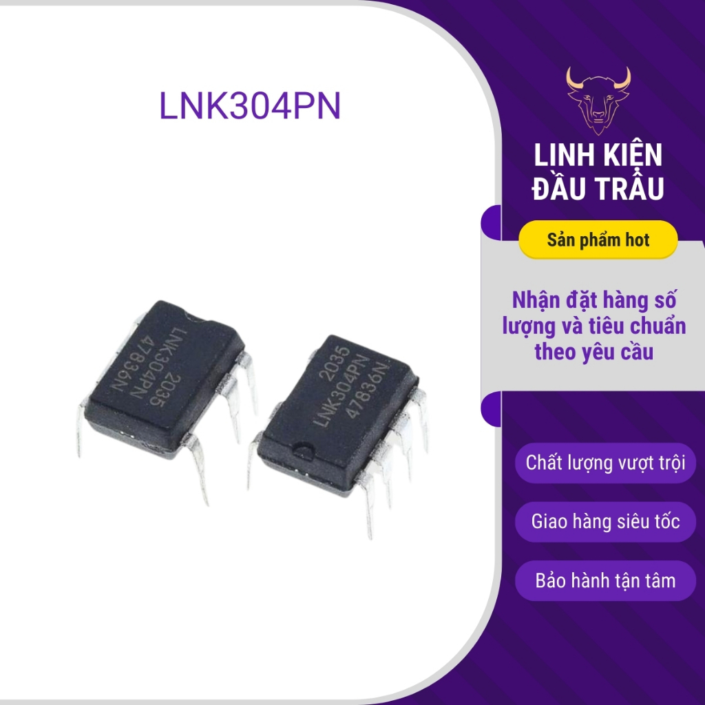 [ Hàng chính hãng ] LNK304PN IC nguồn LNK304 nhập khẩu chất lượng cao Linh Kiện Đầu Trâu.