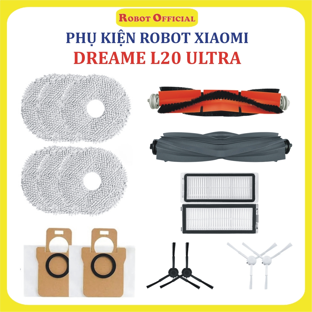 Phụ kiện Lọc hepa , Khăn, Giẻ lau, Chổi giữa, Cuộn, Chổi cạnh, Túi rác Robot hút bụi Xiaomi Dreame L20 Ultra ;