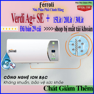 Máy nước nóng gián tiếp ferroli verdi se ag+ 15l- 20l- 30l