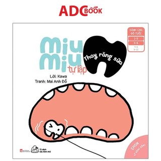 Sách- ehon kĩ năng sống - miu miu tự lập - thay răng sữa