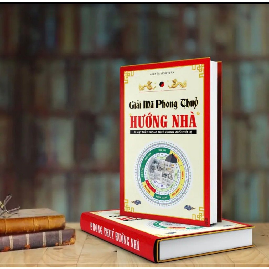 GIẢI MÃ PHONG THỦY HƯỚNG NHÀ - NHÀ SÁCH TRÍ ĐỨC