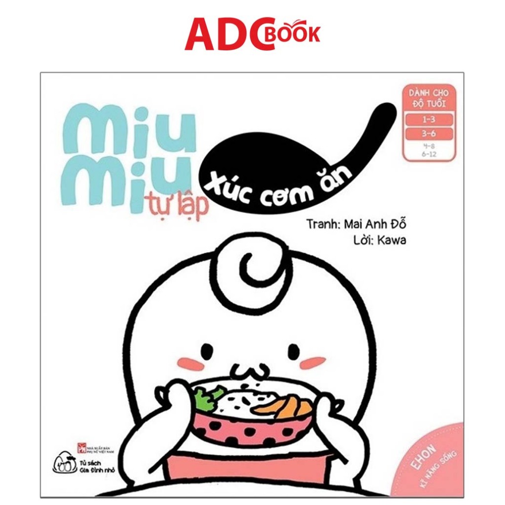 Sách- Ehon - Miu Miu Tự Lập - Xúc Cơm Ăn