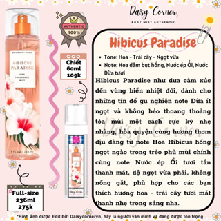   🇺🇸Bill Mỹ  Hibicus Paradise - Xịt thơm toàn thân Body Mist Bath and Body Works BBW 