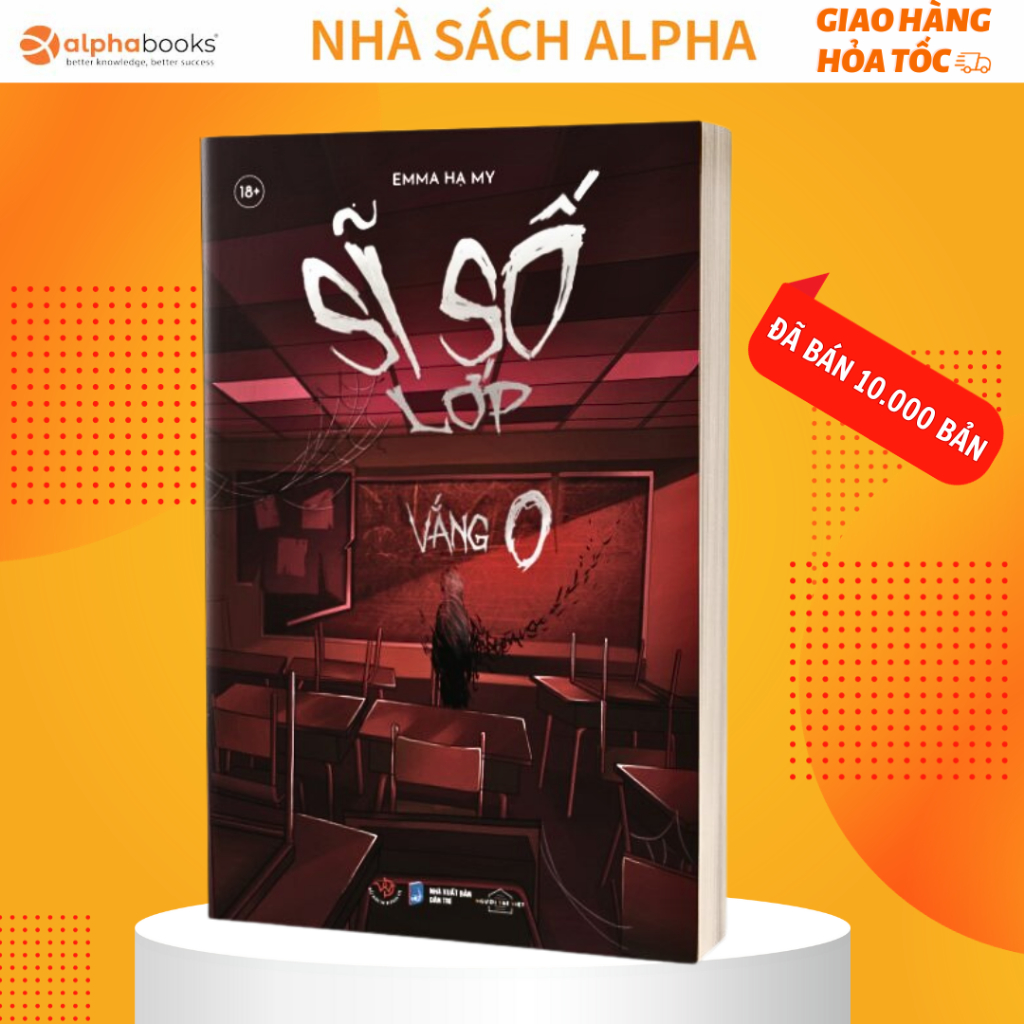 Truyện Ngắn Kinh Dị: Sách Sĩ Số Lớp Vắng 0 - Emma Hạ My - AZ