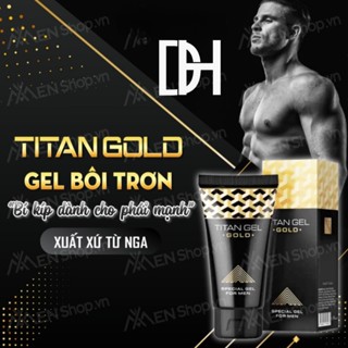 Titan Gel Nga GOLD cao cấp phiên bản giới hạn - Gel dành cho nam