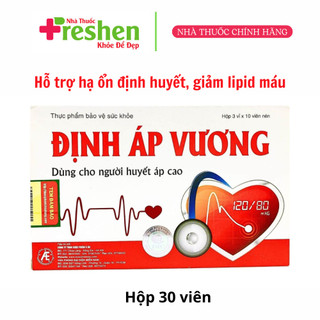 Định Áp Vương- Hỗ trợ hạ ổn định huyết, hỗ trợ giảm lipid máu hộp 30 viên