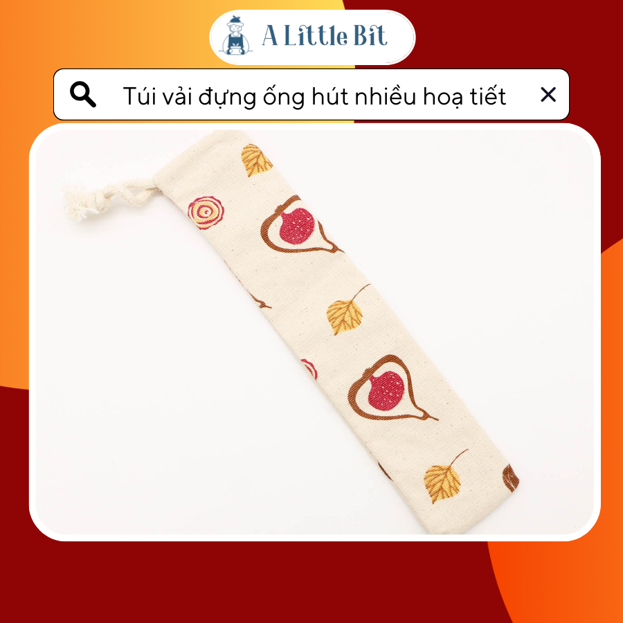 Túi vải đựng ống hút nhiều hoạ tiết dễ thương - A Little Bit VN