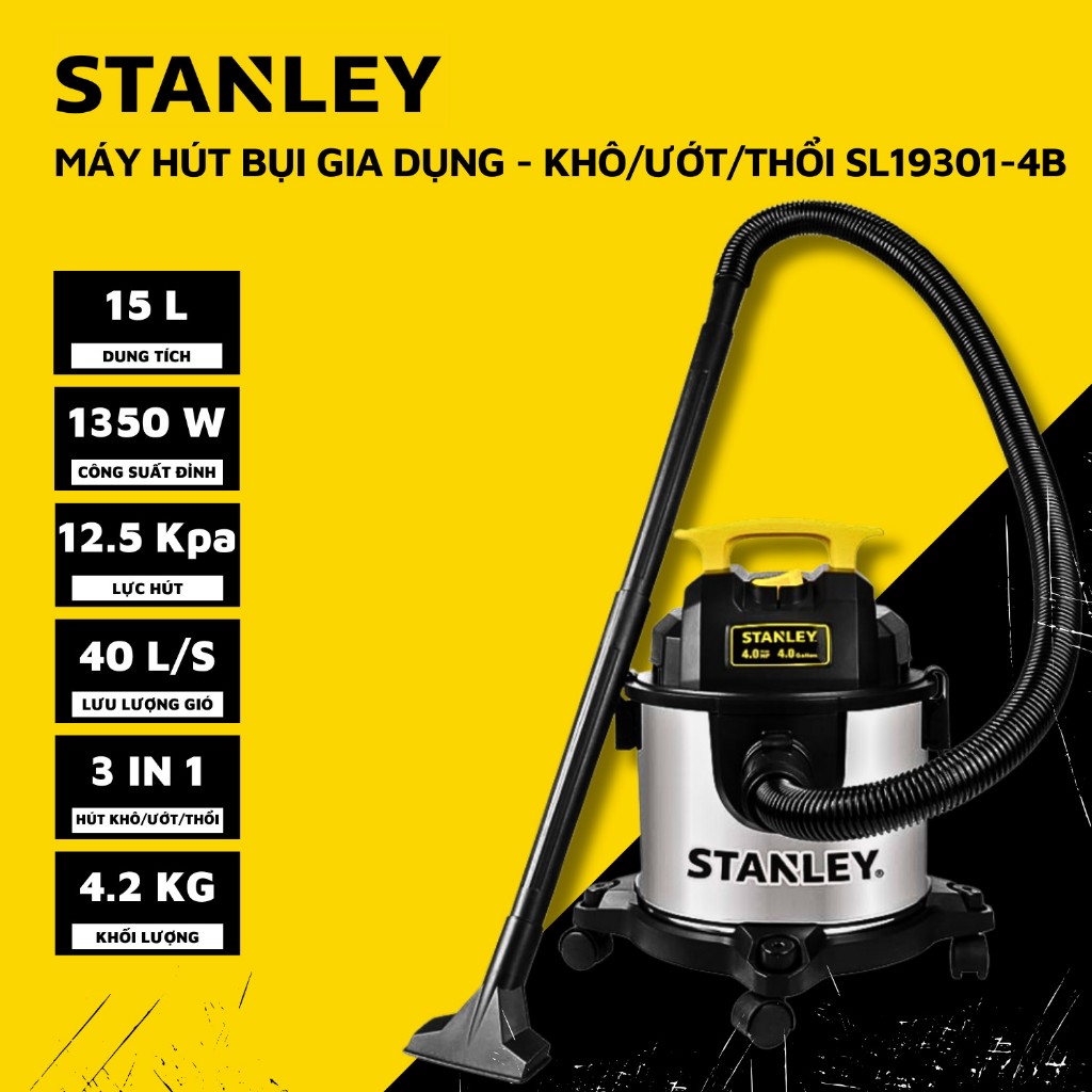 Máy hút bụi gia đình 15L Stanley SL19301-4B công suất 1300W đa năng hút bụi Khô | Ướt | Thổi - Hàng chính hãng