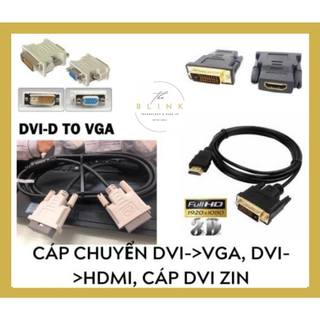 Cáp chuyển từ dvi sang vga , hdmi, displayport , dây dvi zin , dvi ra vga, dvi ra hdmi, dvi ra dp