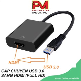 Cáp chuyển usb 3.0 sang hdmi - usb 3,0 to hdmi hàng loại 1