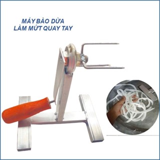 Máy nạo dừa sợi làm mứt, máy bào dừa làm mứt tặng kèm nạo