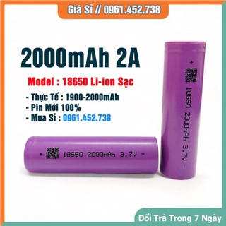 Pin 18650 2000mAh nhập khẩu , Pin cell 3.7V cho quạt cầm tay