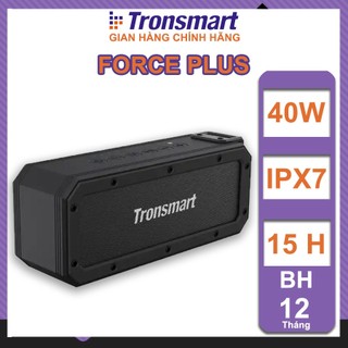 Loa Bluetooth chính hãng Tronsmart Element Force + , Force Plus, công suất 40W, chống nước IPX7, chơi nhạc lên đến 15h