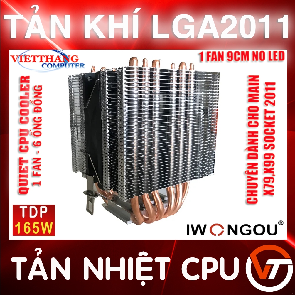 Tản nhiệt khí CPU CooIing Fan Iwongou 6 ống đồng 1 Fan 9cm No Led Socket 2011 chuyên dùng cho Main X79, X99