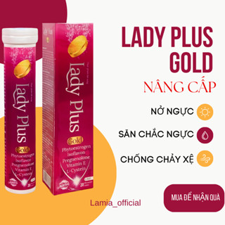 Viên nở ngực LADY PLUS GOLD ( bản cao cấp ) tăng vòng 1 hồng nhũ hoa hiệu quả an toàn hộp 20 viên