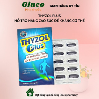 Viên uống hỗ trợ nâng cao sức đề kháng THYZOL Plus, Hộp 60 viên
