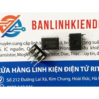[Combo 5 chiếc] Q0365R 0365 IC Chuyên Dụng DIP-8