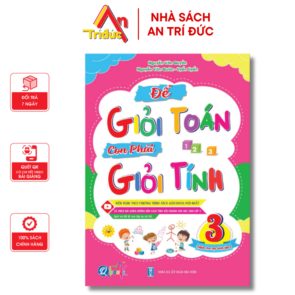 Sách - Để Giỏi Toán Con Phải Giỏi Tính Lớp 3 - Giúp Con Thành Thạo Các Phép Tính - 1 Quyển - An Trí Đức - Q GT 3