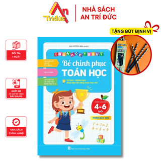 Sách - Bé Chinh Phục Toán Học (Phiên Bản Mới) - Toán Học Tư Duy 4-6 Tuổi - Nhà Sách An Trí Đức  - V T 01