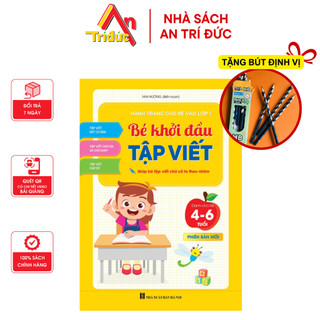 Sách - Bé Khởi Đầu Tập Viết - Tâm Thế Và Hành Trang Vào Lớp 1 - Nhà Sách An Trí Đức - (1 Quyển) - VLV 17