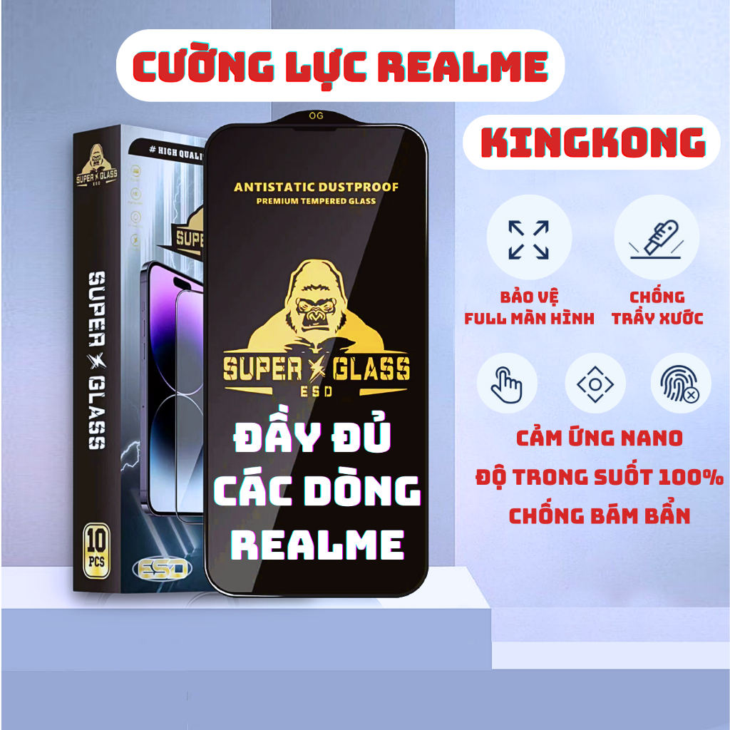 Kính cường lực KingKong full dòng REALME C53 C21Y C25Y C21 C30S C15 C12 C25 C25S C33 C55 C51 C11…|JU