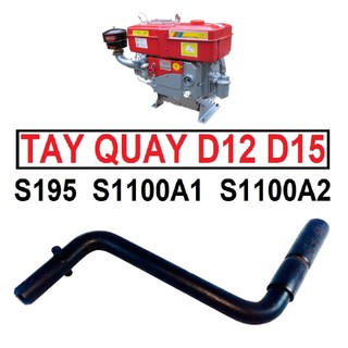 Tay quay máy nổ, máy dầu diesel d6 d7 d8 d9 d10 d12 d15 d20 d24 s195 s1100a1 s1100a2 s1115 zs1115 zh1115
