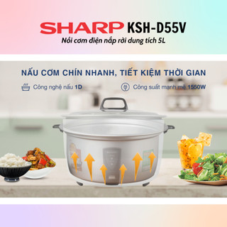 [HỎA TỐC] Nồi Cơm Điện Nắp Rời Sharp KSH-D55V (5L) - Hàng chính hãng