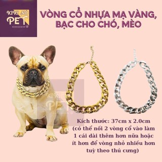 Vòng cổ cho chó mèo bằng nhựa mạ vàng bạc, dây chuyền mạ vàng bạc cho thú cưng - kikino