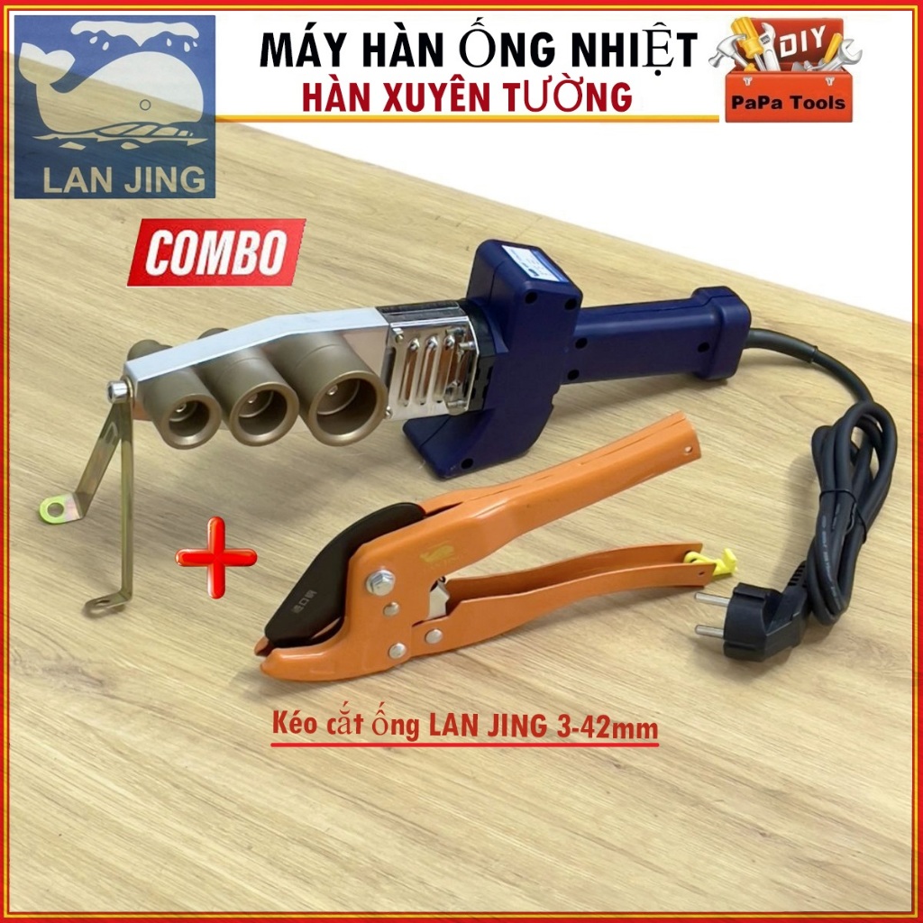 Bộ máy hàn nhiệt ống nước Ø20-32mm Lan Jing L02A + Kéo cắt ống Lan Jing 42mm