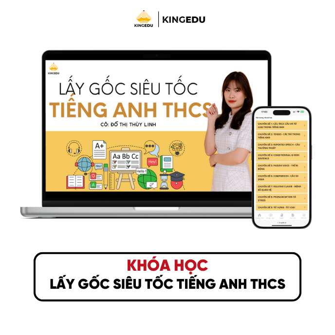 Khóa học - Lấy Gốc Siêu Tốc Tiếng Anh THCS