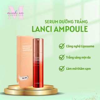 Serum Lanci Perfect Bright Ampoule 50ml Hàn Quốc cấp ẩm phục hồi da trắng sáng hồng hào