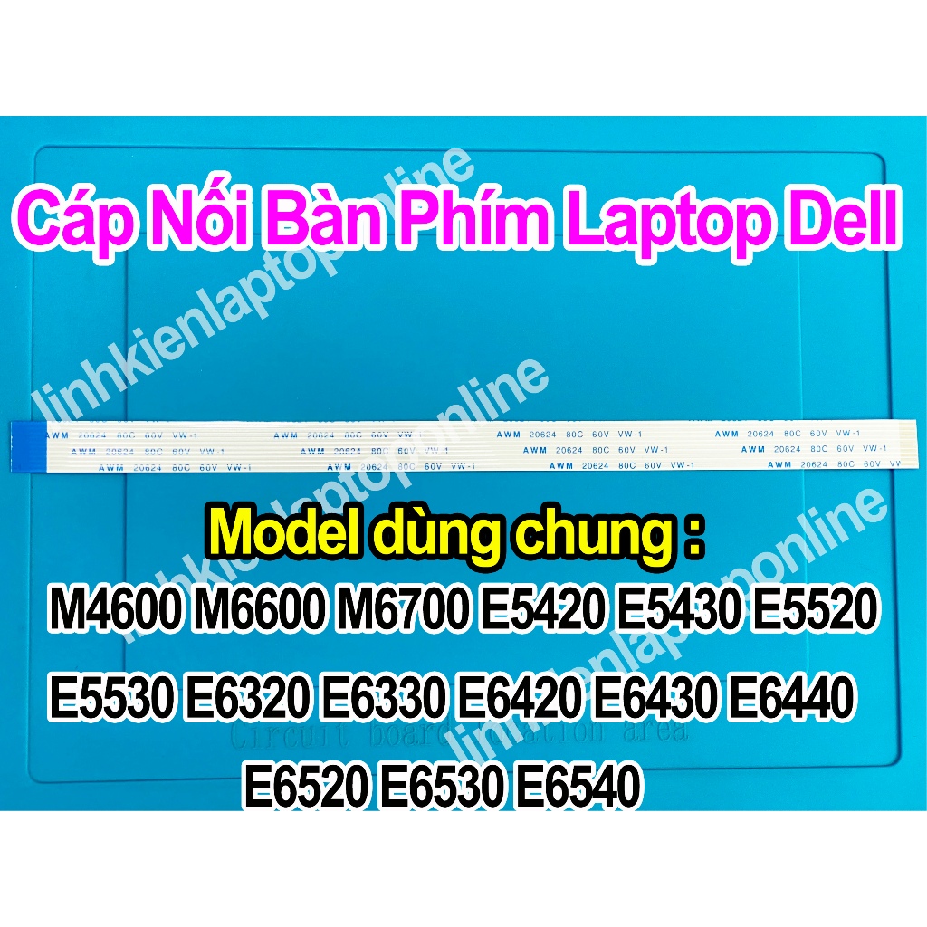 Cáp Nối Bàn Phím Laptop Dell  E6420 E6430 E6440 E6520 E6530 E6540 M4600 M6600 M6700 E5420 E5430 E5520 E5530 E6320 E6330