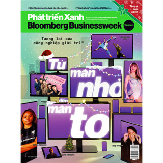 Ấn phẩm Phát triển xanh Bloomberg Businessweek Việt Nam - Số tháng 12