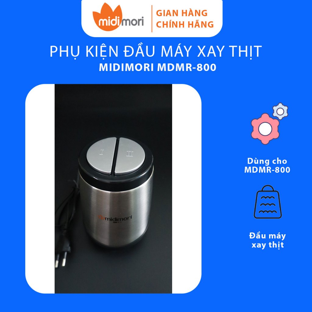 Phụ Kiện Đầu Máy Xay Dùng Cho Máy Xay Thịt Midimori MDMR-800 (800W) - Hàng Chính Hãng